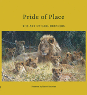 Pride of Place: The Art of Carl Brenders - 