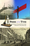 Pride of the Tyne - Durham, Keith, and West, Maire