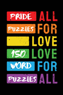 Pride Puzzles: 150 Word Puzzles