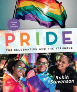 Pride: The Celebration and the Struggle