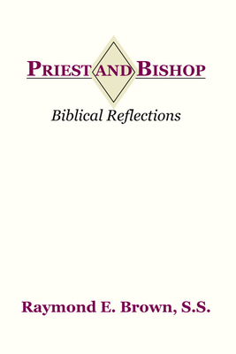 Priest and Bishop - Brown, Raymond Edward
