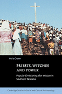 Priests, Witches and Power: Popular Christianity after Mission in Southern Tanzania