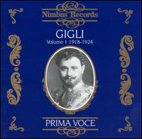 Prima Voce: Beniamino Gigli Vol. I - Beniamino Gigli (tenor)
