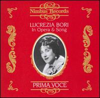 Prima Voce: Lucrezia Bori in Opera & Song - George Copeland (piano); John McCormack (tenor); Lawrence Tibbett (baritone); Lucrezia Bori (vocals); Tito Schipa (tenor);...