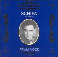 Prima Voce: Schipa in Song - Emilio de Gogorza (baritone); Jose Echantz (piano); Tito Schipa (tenor); La Scala Theater Orchestra