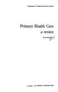 Primary Health Care: A Review