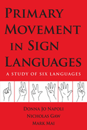 Primary Movement in Sign Languages: A Study of Six Languages