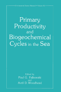 Primary Productivity and Biogeochemical Cycles in the Sea