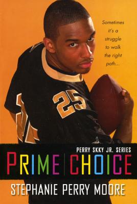 Prime Choice - Moore, Stephanie Perry