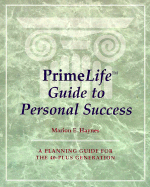 Prime Life Guide to Personal Success