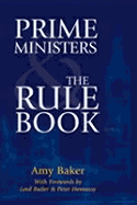 Prime Ministers and the Rule Book - Politicos (Creator)