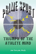 Prime Sports: Triumph of the Athlete Mind
