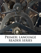 Primer: Language Reader Series