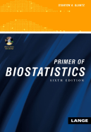 Primer of Biostatistics 6/E Valuepack (Book ) - Glantz, Stanton A, and Glantz Stanton