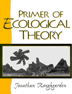 Primer of Ecological Theory