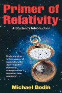 Primer of Relativity: A Student's Introduction