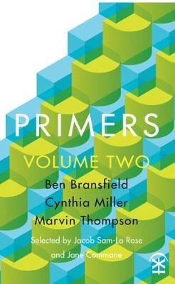 Primers Volume Two - Bransfield, Ben, and Miller, Cynthia, and Thompson, Marvin