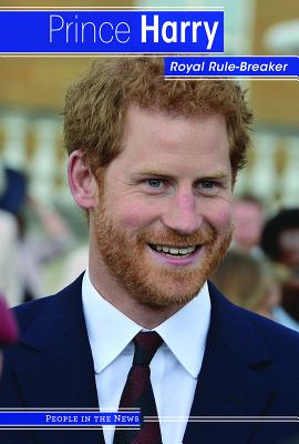 Prince Harry: Royal Rule-Breaker - Krajnik, Elizabeth