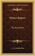 Prince Rupert: The Buccaneer