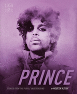 Prince: Stories from the Purple Underground