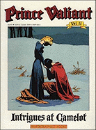 Prince Valiant Vol. 11: Intrigues at Camelot