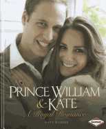 Prince William & Kate: A Royal Romance