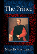 Prince - Machiavelli, Niccolo