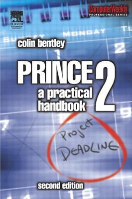 Prince2: A Practical Handbook - Bentley, Colin