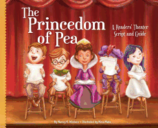 Princedom of Pea: A Readers' Theater Script and Guide: A Readers' Theater Script and Guide