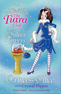 Princess Alice and the Crystal Slipper - French, Vivian