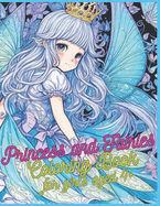 Princess and Fairies: Coloring Book for girls aged 4+