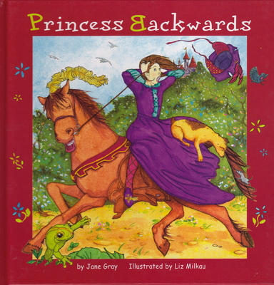 Princess Backwards - Gray, Jane