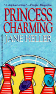 Princess Charming - Heller, Jane