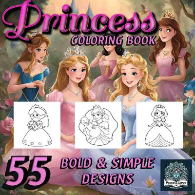 Princess Coloring Book: 55 Bold and Simple Designs - Bond, Markus