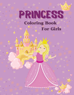 Princess: Coloring Book for Girls, Coloring Book with Princess