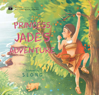 Princess Jade's Adventure - Slong