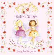 Princess Poppy: Ballet Shoes