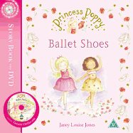Princess Poppy: Ballet Shoes - Jones, Janey Louise