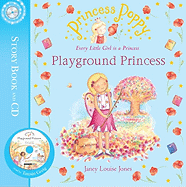 Princess Poppy: Playground Princess: Book and CD