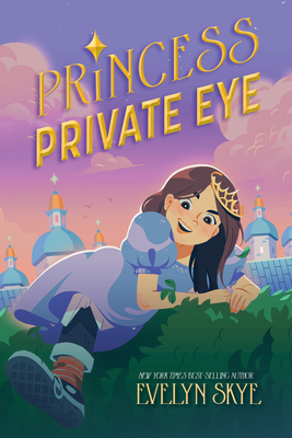 Princess Private Eye - Skye, Evelyn