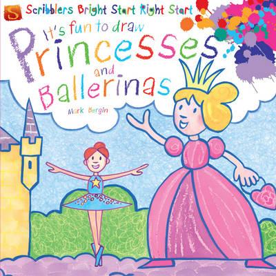 Princesses and Ballerinas - Bergin, Mark