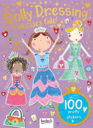 Princesses Rule!: Dolly Dressing