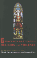 Princeton Readings in Religion and Violence