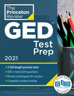 Princeton Review GED Test Prep, 2021: Practice Tests + Review & Techniques + Online Features - The Princeton Review