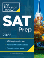 Princeton Review SAT Prep, 2022: 6 Practice Tests + Review & Techniques + Online Tools
