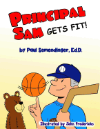 Principal Sam Gets Fit