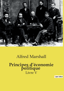 Principes d'?conomie politique: Livre V