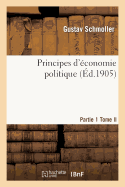 Principes d'?conomie Politique. Partie 1, Tome 2