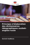 Principes d'?laboration des dictionnaires id?ographiques ouzbek-anglais-russe