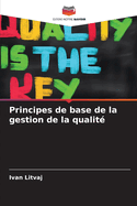 Principes de base de la gestion de la qualit